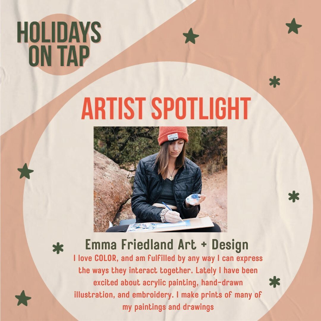Our next Artist Spotlight is @emmafriedland Art + Design! 
Emma will be showcasing her art at our LAST Holidays on Tap event, this coming Wednesday evening from 5-9PM @stormpeakbrewing.bus.stop 
If you haven&rsquo;t finished your holiday shopping y